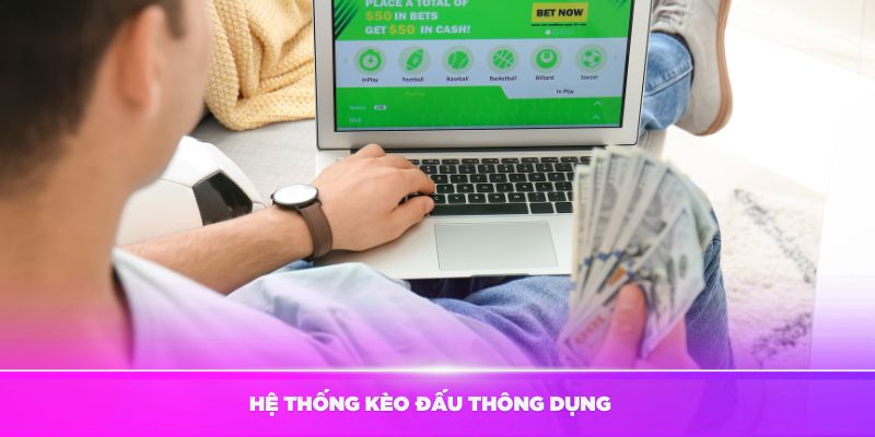 Hệ thống kèo đấu thông dụng nhất tại nhà cái Kubet