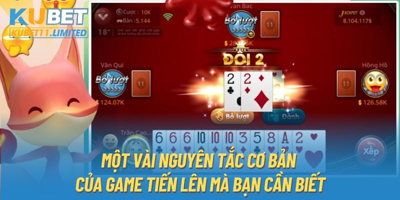 Một vài nguyên tắc cơ bản của game Tiến lên mà bạn cần biết